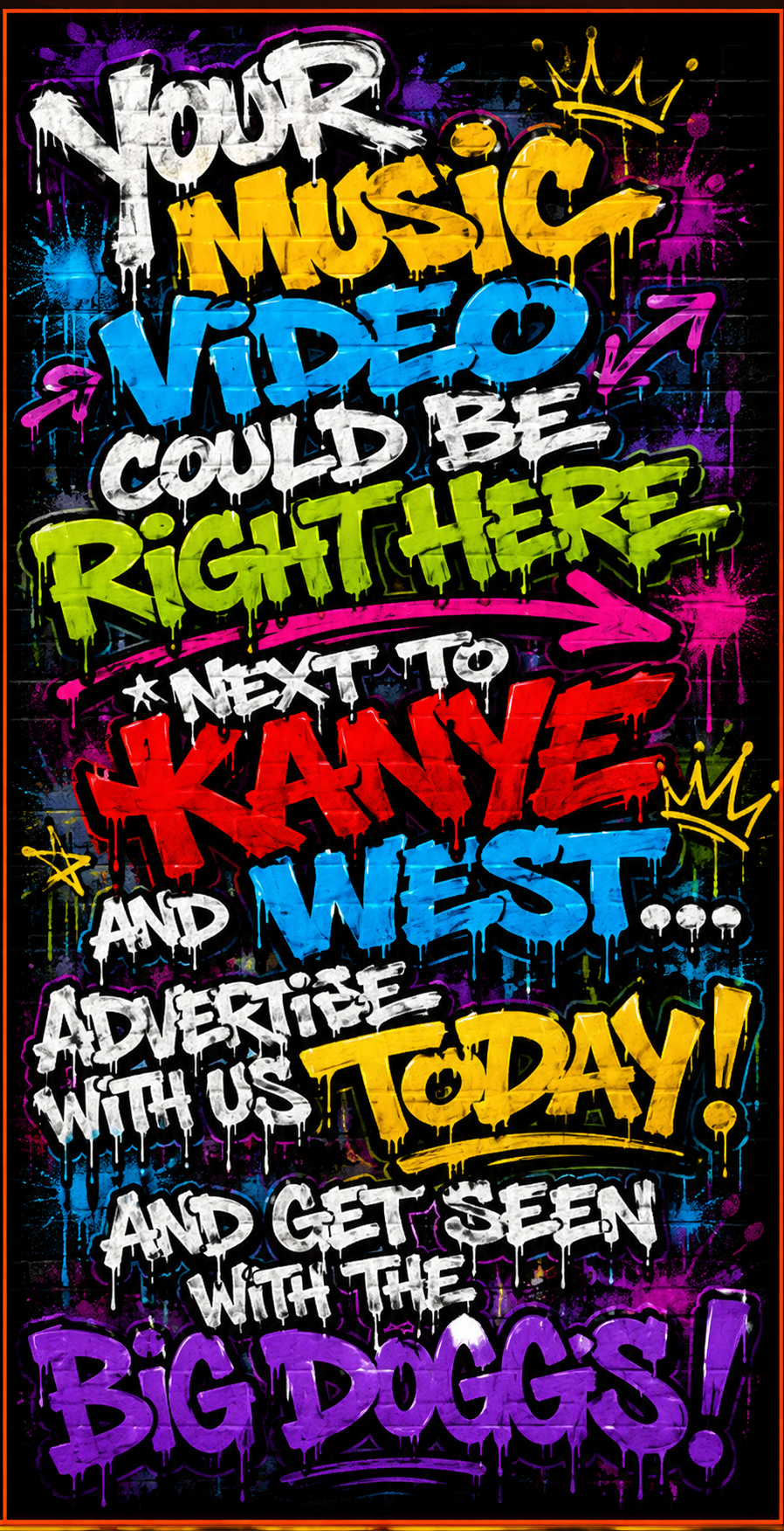 Your Music Video Could Be Right Here — Next to Kanye West — Advertise with DECTV.TV Today