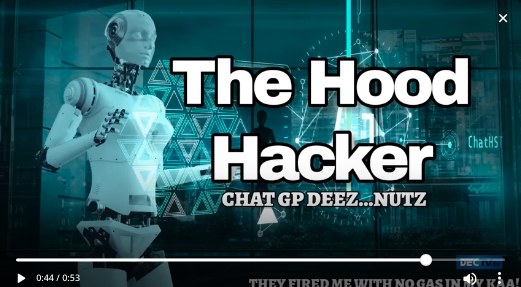 The Hood Hacker — Chat GP Deez…Nutz — DECTV Original Series